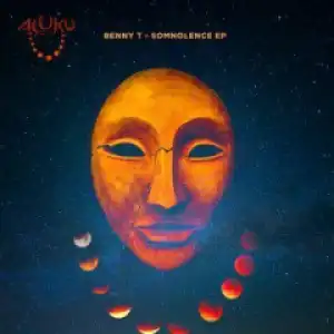 Benny T - Somnolence (Original Mix)